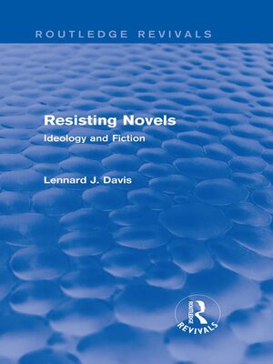 cover image of Resisting Novels (Routledge Revivals)